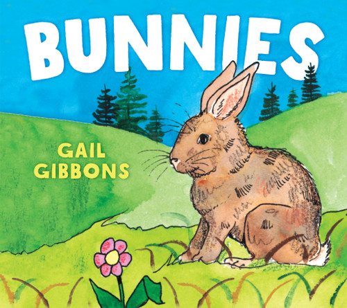 Bunnies (An Engaging Educational Introduction to Rabbits and Their Role in Easter Traditions) - 9780823448517 by Gail Gibbons, 9780823448517