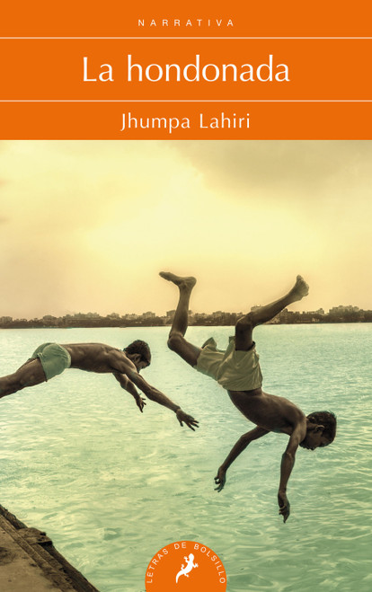 La hondonada / The Lowland (Spanish Edition) by Jhumpa Lahiri, 9788498389579