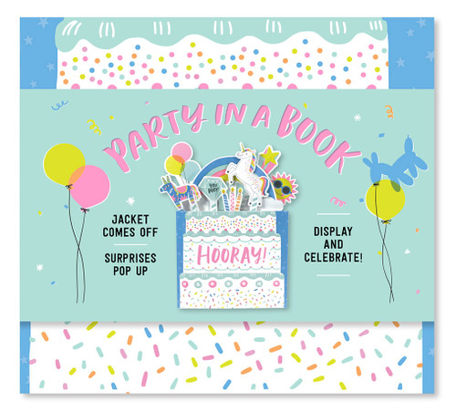 Party in a Book (UpLifting Editions) (Jacket Comes Off. Surprises Pop up. Display and Celebrate!) by Hello!Lucky, 9781419737343