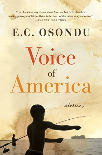 Voice of America (Stories) by E.C. Osondu, 9780061990878