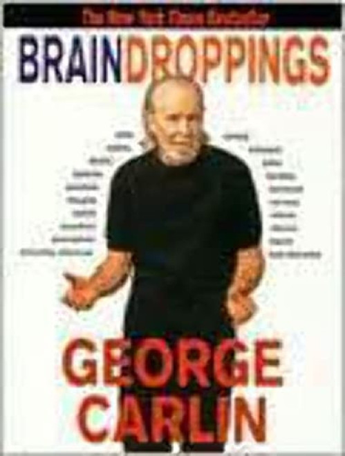 Brain Droppings by George Carlin, 9780786883219