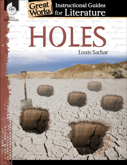 Holes (An Instructional Guide for Literature) by Jessica Case, 9781425889807