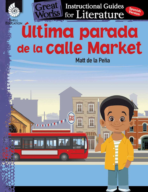 Ultima parada de la calle Market (Last stop on Market Street) (An Instructional Guide for Literature) (Spanish Edition) by Jodene Lynn Smith, Jodene Smith, 9781425817480