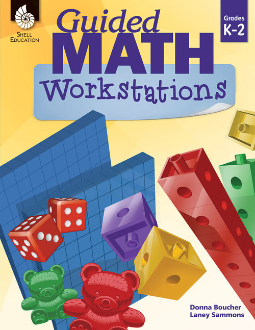 Guided Math Workstations Grades K-2 by Donna Boucher, Laney Sammons, 9781425817282