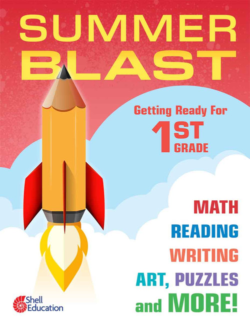 Summer Blast: Getting Ready for First Grade by Jodene Lynn Smith, Jodene Smith, 9781425815516