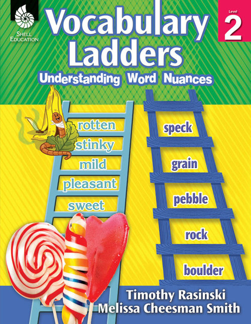 Vocabulary Ladders (Understanding Word Nuances Level 2) by Timothy Rasinski, Melissa Cheesman Smith, 9781425813017