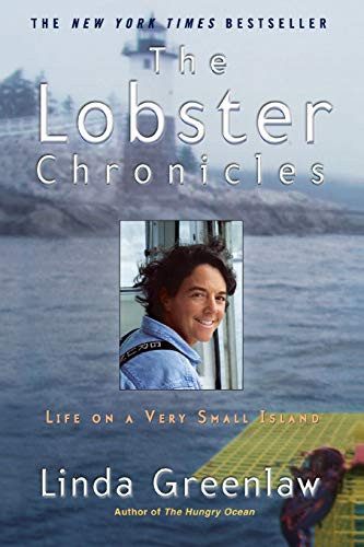 The Lobster Chronicles (Life on a Very Small Island) by Linda Greenlaw, 9780786885916