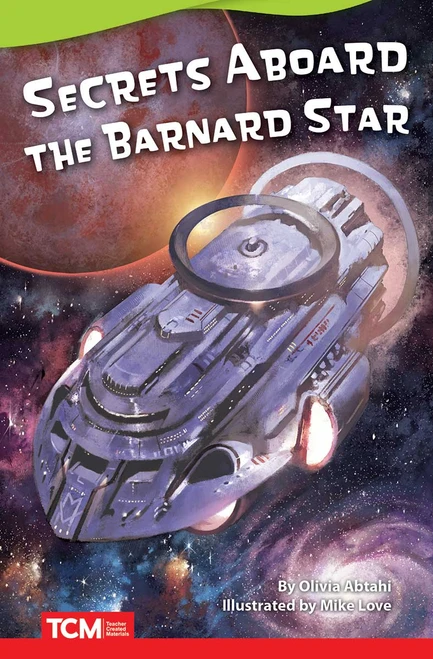 Secrets Aboard the Barnard Star by Olivia Abtahi, Mike Love, 9781644913642