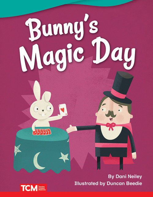 Bunny's Magic Day by Dani Neiley, 9781644913079