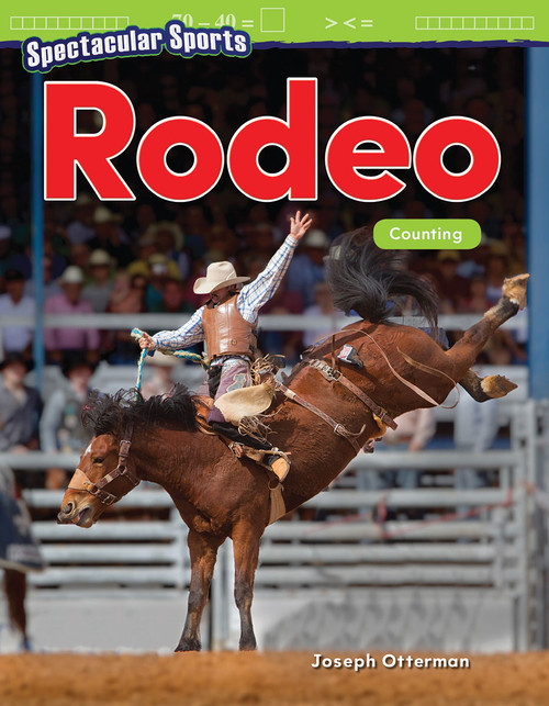 Spectacular Sports: Rodeo (Counting) by Joseph Otterman, 9781425856762