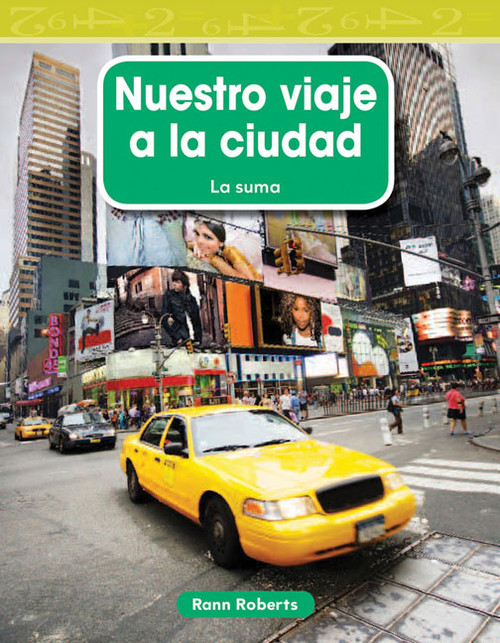 Nuestro viaje a la ciudad (Spanish Edition) by Rann Roberts, 9781433327384