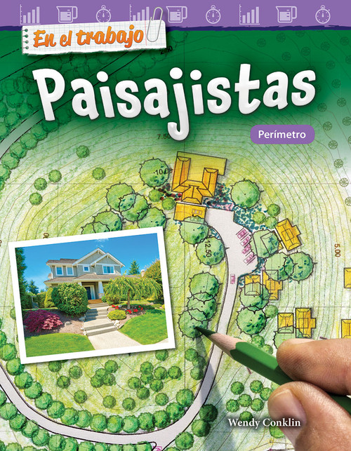 En el trabajo: Paisajistas (Perímetro) (Spanish Edition) by Wendy Conklin, 9781425828936