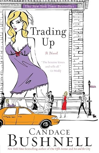 Trading Up (A Novel) by Candace Bushnell, 9780786887064
