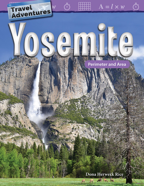 Travel Adventures: Yosemite (Perimeter and Area) by Dona Herweck Rice, 9781425855604