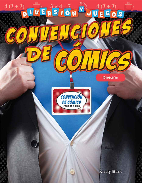 Diversión y juegos: Convenciones de cómics (División) (Spanish Edition) by Kristy Stark, 9781493886487