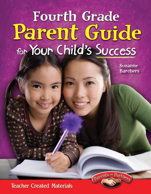 Fourth Grade Parent Guide for Your Child's Success by Suzanne Barchers, 9781433352690