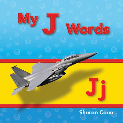 My J Words by Sharon Coan, 9781433325526