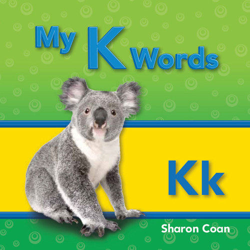 My K Words by Sharon Coan, 9781433325533