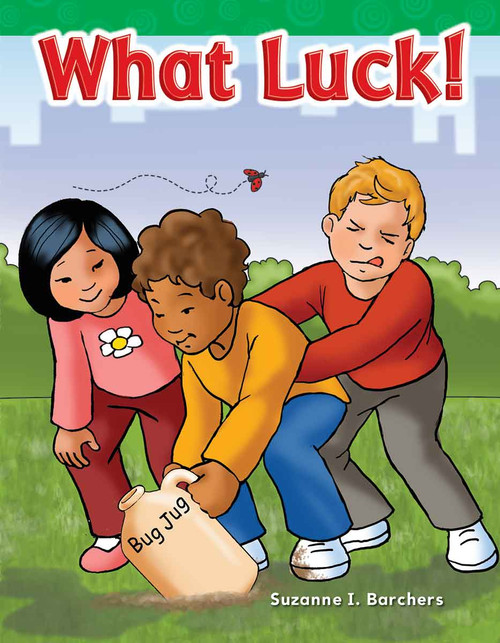 What Luck! by Suzanne Barchers, Suzanne Barchers, Suzanne Barchers, 9781433324215