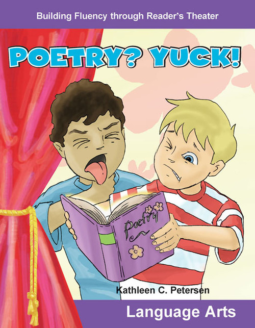 Poetry? Yuck! by Kathleen Petersen, Kathleen C. Petersen, Kathleen Petersen, 9780743900041