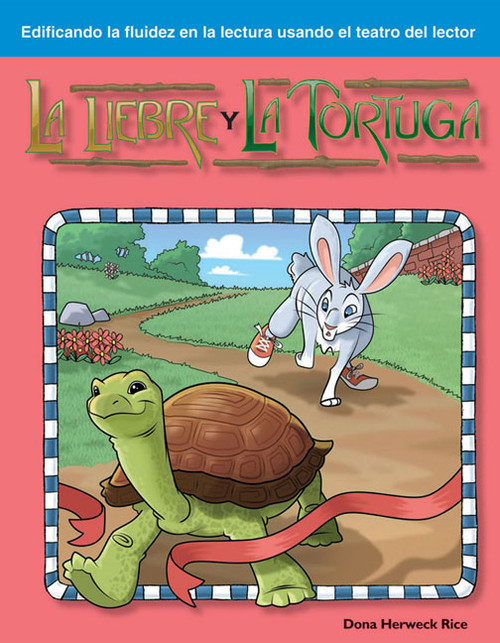 La liebre y la tortuga (Spanish Edition) by Dona Herweck Rice, 9781433310089