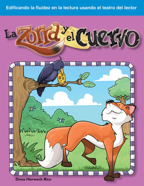 La zorra y el cuervo (Spanish Edition) by Dona Herweck Rice, 9781433310133