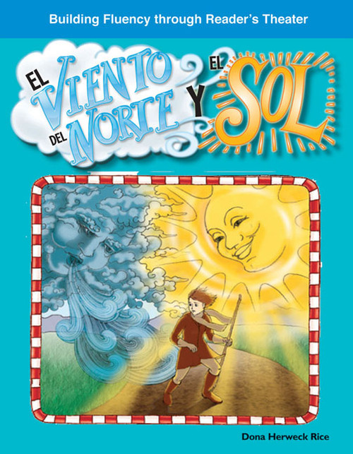 El viento del norte y el sol (Spanish Edition) by Dona Herweck Rice, 9781433310140