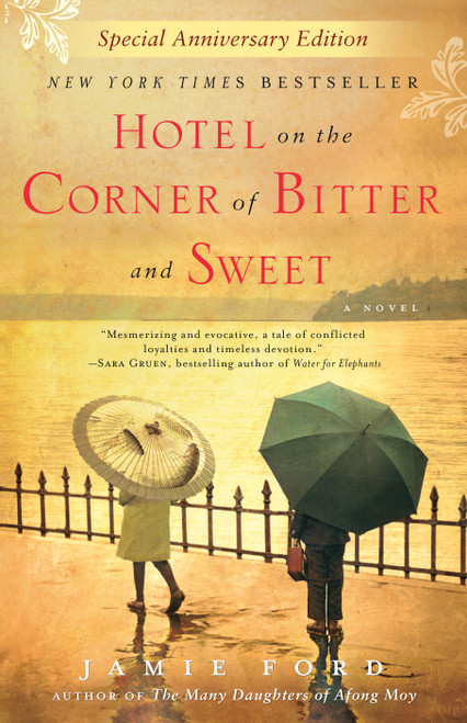 Hotel on the Corner of Bitter and Sweet by Jamie Ford, 9780345505347
