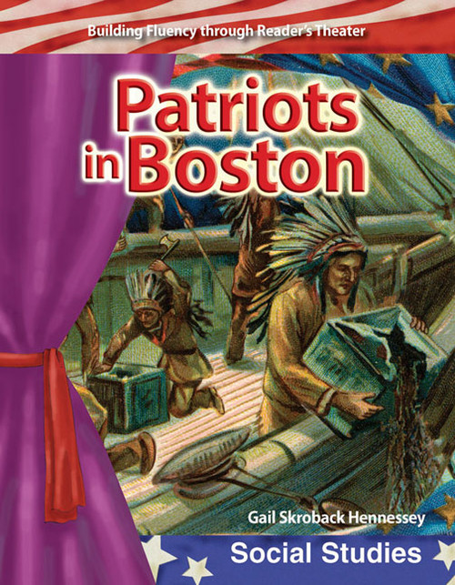 Patriots in Boston by Gail Hennessey, Gail Skroback Hennessey, 9780743905473
