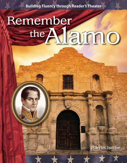 Remember the Alamo by Harriet Isecke, 9781433305412