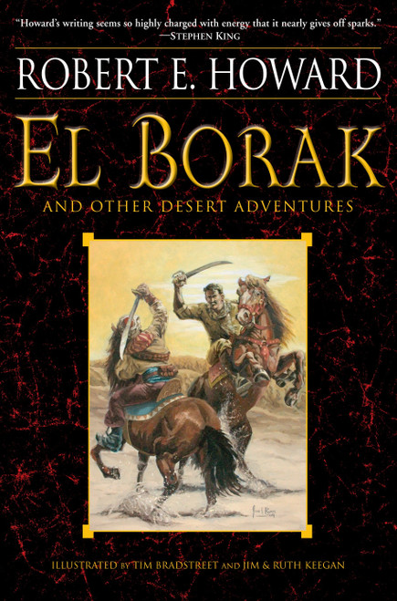 El Borak and Other Desert Adventures by Robert E. Howard, 9780345505453