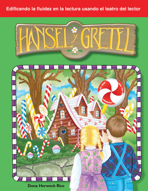 Hansel y Gretel (Spanish Edition) by Dona Herweck Rice, 9781433310010