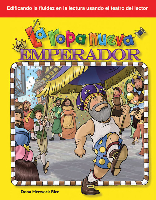 La ropa nueva del emperador (Spanish Edition) by Dona Herweck Rice, 9781433310041