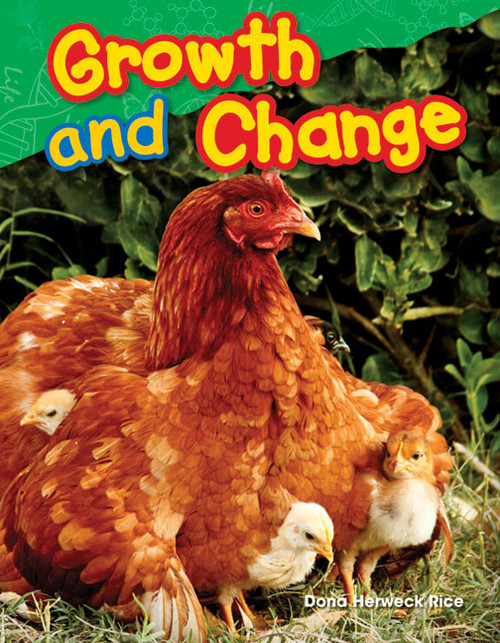 Growth and Change by Dona Herweck Rice, 9781480745629