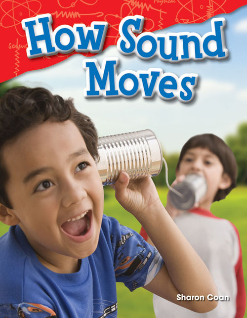 How Sound Moves by Sharon Coan, 9781480745643