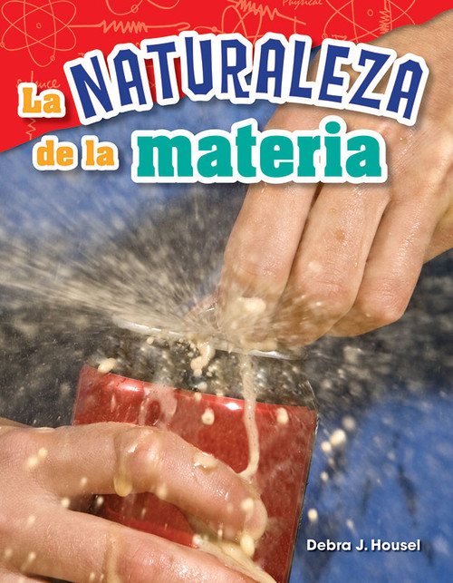La naturaleza de la materia (Spanish Edition) by Debra J. Housel, 9781425846633