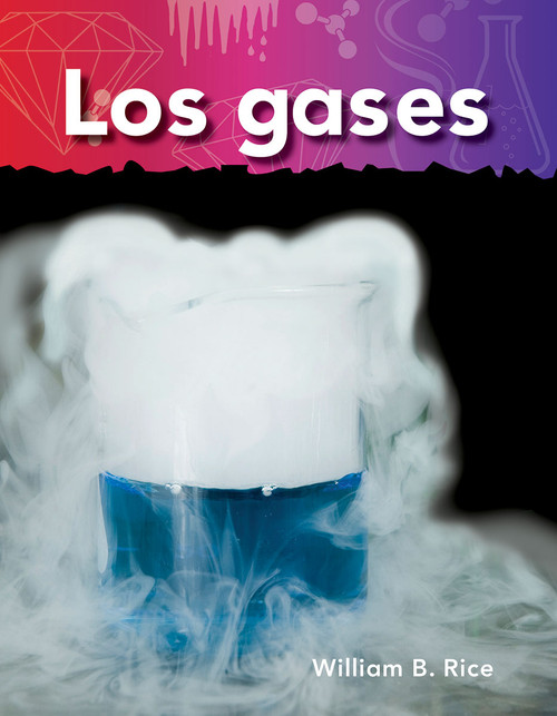 Los gases (Spanish Edition) by William B. Rice, William Rice, William Rice, 9781433325892