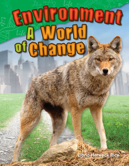 Environment (A World of Change) by Dona Herweck Rice, 9781480746022