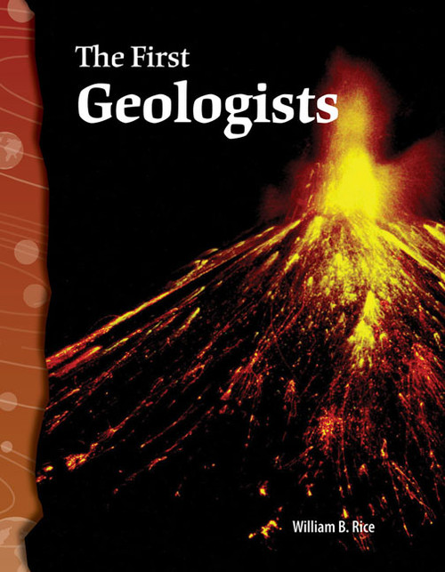 The First Geologists by William B. Rice, William Rice, William Rice, William Rice, 9780743905541