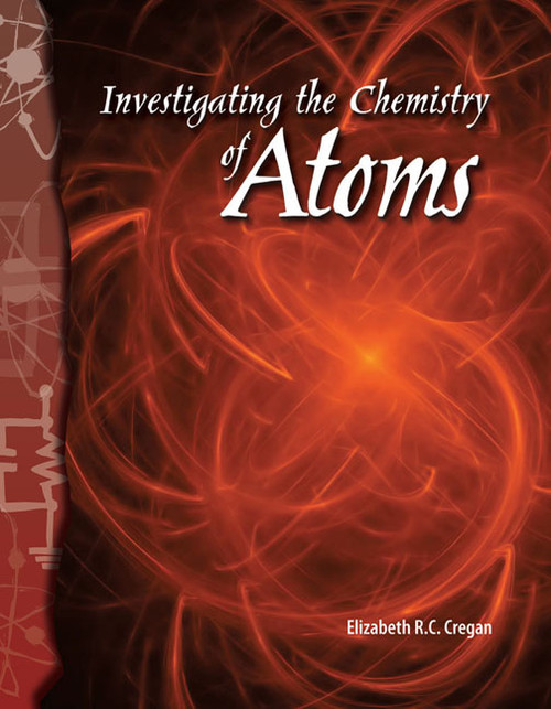 Investigating the Chemistry of Atoms by Elizabeth Cregan, 9780743905695