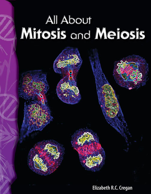 All About Mitosis and Meiosis by Elizabeth Cregan, 9780743905855