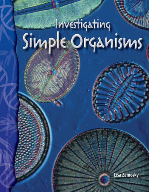 Investigating Simple Organisms by Lisa Zamosky, 9780743905879