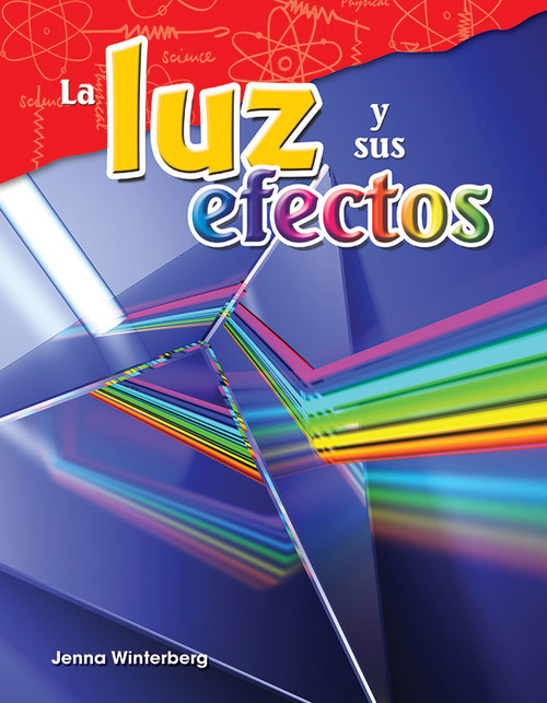 La luz y sus efectos (Spanish Edition) by Jenna Winterberg, 9781425847005