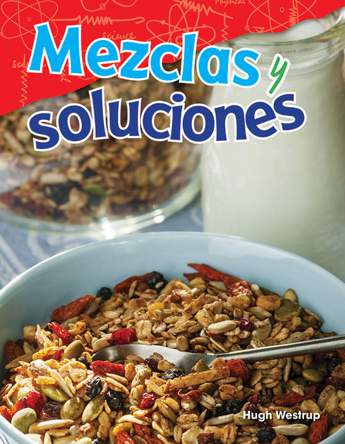 Mezclas y soluciones (Spanish Edition) by Hugh Westrup, 9781425847159