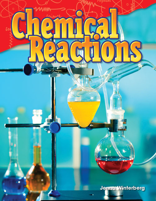 Chemical Reactions - 9781480747241 by Jenna Winterberg, 9781480747241