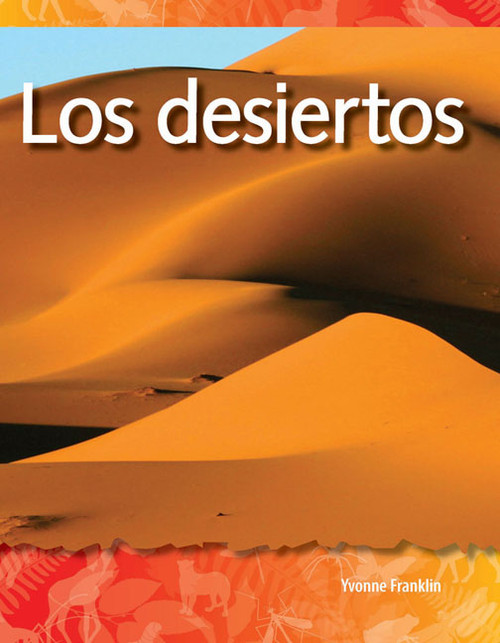 Los desiertos (Spanish Edition) by Yvonne Franklin, 9781433321399
