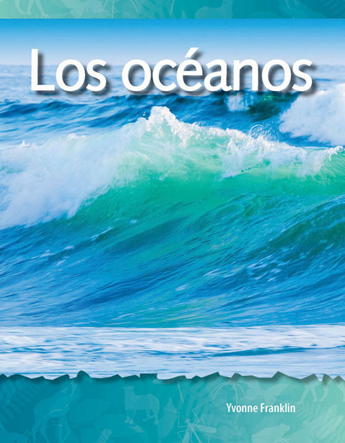 Los océanos (Spanish Edition) - 9781433321429 by Yvonne Franklin, 9781433321429