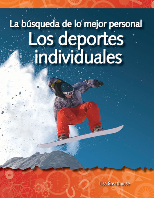 La búsqueda de lo mejor personal (Los deportes individuales) (Spanish Edition) by Lisa Perlman Greathouse, Lisa Greathouse, 9781433321511