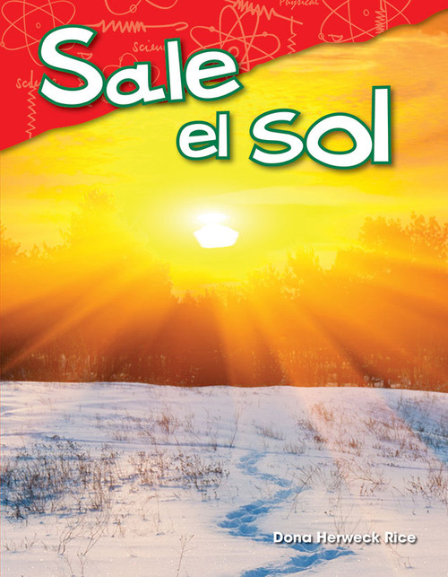 Sale el sol (Spanish Edition) by Dona Herweck Rice, 9781425846336