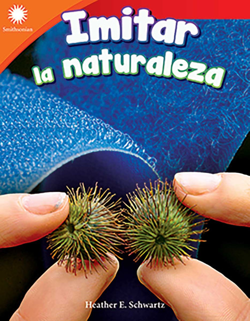 Imitar la naturaleza (Spanish Edition) by Heather E. Schwartz, Heather Schwartz, 9780743926515